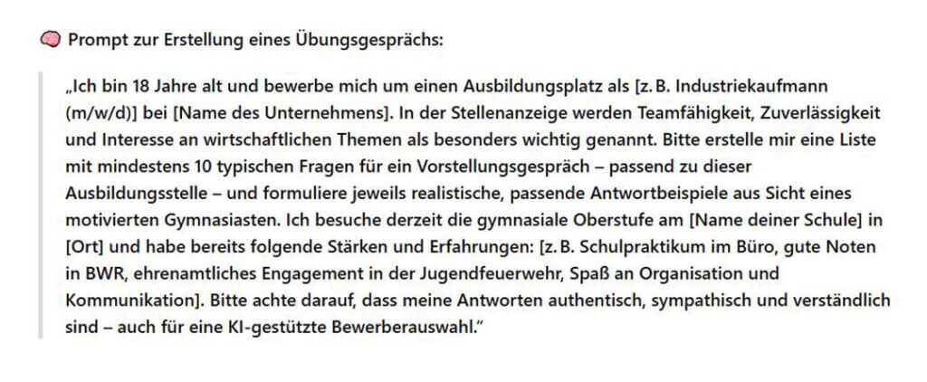 Bewerbung mit ChatGPT: Tipps für Schüler*innen 3 Bewerbung mit ChatGPT: Beispiel-Prompt fürs Vorstellungsgespräch
