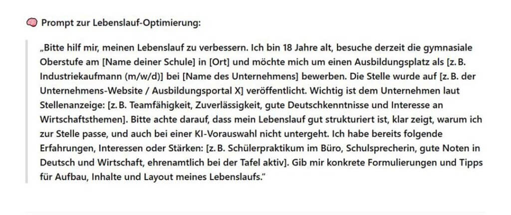 Bewerbung mit ChatGPT: Tipps für Schüler*innen 1 Bewerbung mit ChatGPT: Beispiel-Prompt für den Lebenslauf
