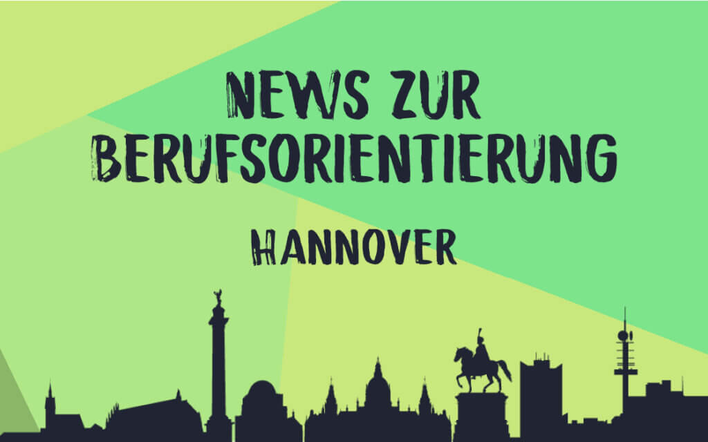 Aktuelles zu Studium und Ausbildung in Hannover 5 Studium und Ausbildung in Hannover: News und Aktuelles für Schüler*innen © Stuzubi GmbH