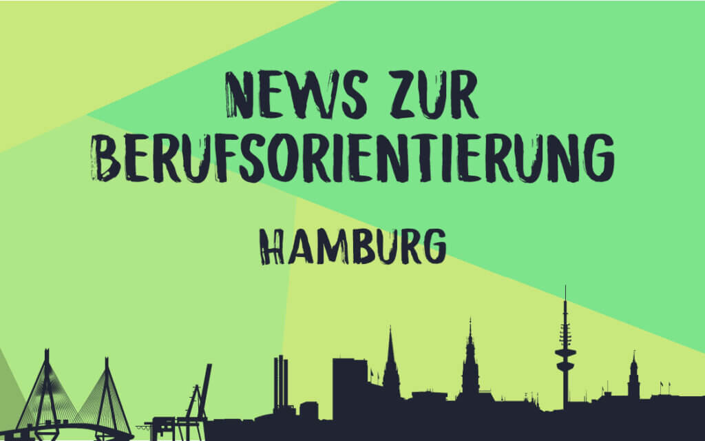 Aktuelles zu Studium und Ausbildung in Hamburg 9 News zur Berufsorientierung in Hamburg